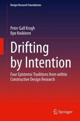 Drifting by Intention By Peter Gall Krogh, Ilpo Kalevi Koskinen