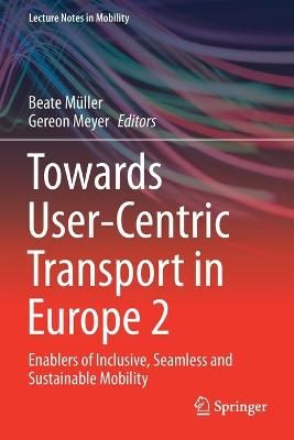 Towards User-Centric Transport in Europe 2 9783030380304 (Paperback)
