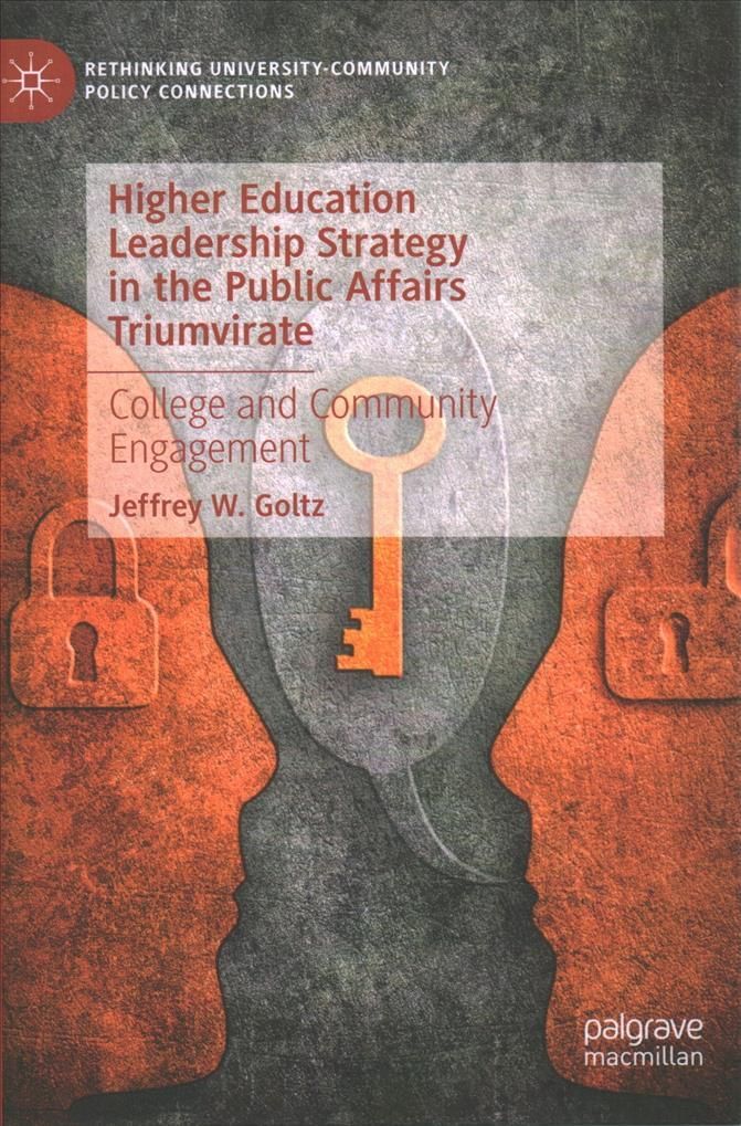 Higher Education Leadership Strategy in the Public Affairs Triumvirate
