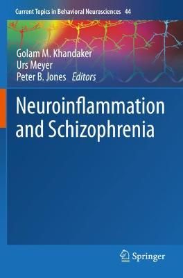 Neuroinflammation and Schizophrenia 9783030391430 (Paperback)
