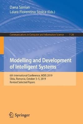 Modelling and Development of Intelligent Systems 9783030392369