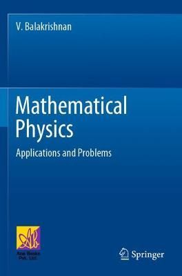 Mathematical Physics By V. Balakrishnan 9783030396824 (Paperback)