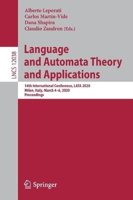 Language and Automata Theory and Applications Theoretical Computer Science and General Issues