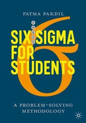 Six Sigma for Students By Fatma Pakdil 9783030407087 (Paperback)