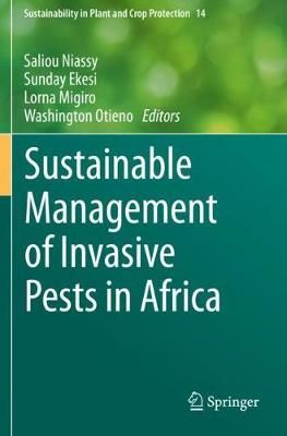 Sustainable Management of Invasive Pests in Africa 9783030410858