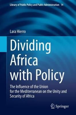 Dividing Africa With Policy By Lara Hierro 9783030413019 (Hardback)