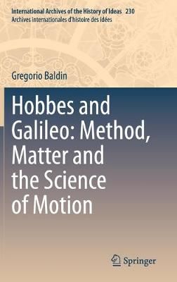 Hobbes and Galileo: Method, Matter and the Science of Motion