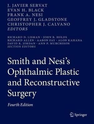 Smith and Nesi's Ophthalmic Plastic and Reconstructive Surgery