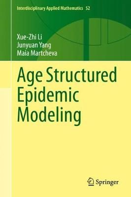 Age Structured Epidemic Modeling 9783030424954 (Hardback)