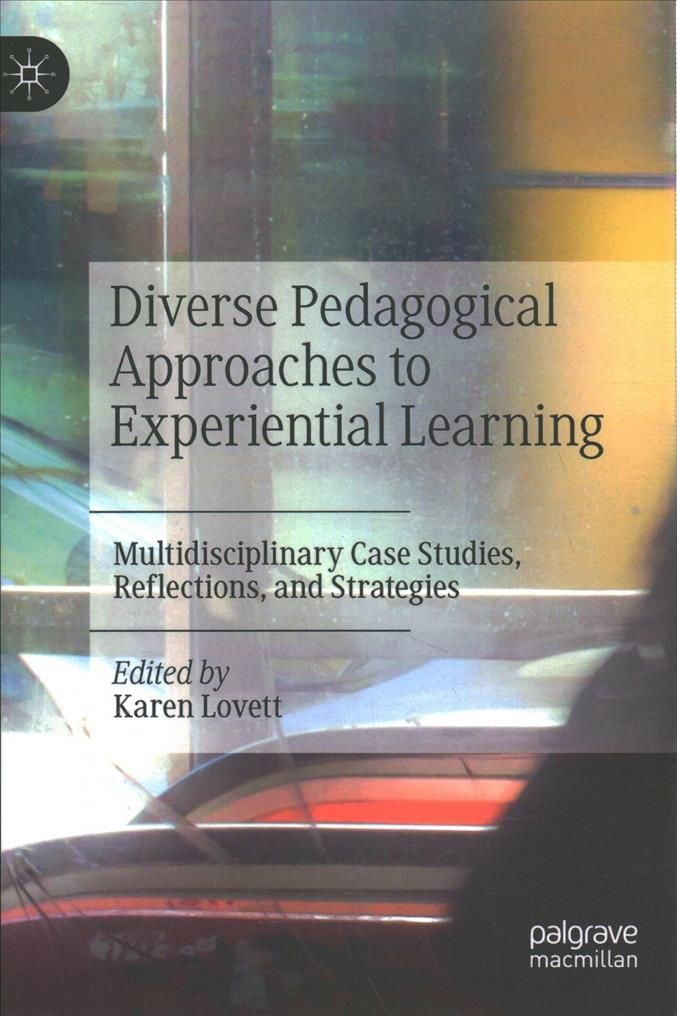 Diverse Pedagogical Approaches to Experiential Learning 9783030426903