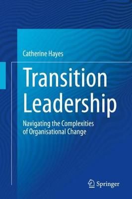 Transition Leadership By Catherine Hayes 9783030427863 (Hardback)
