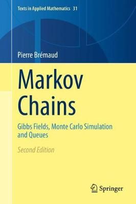Markov Chains By Pierre Brémaud 9783030459819 (Hardback)