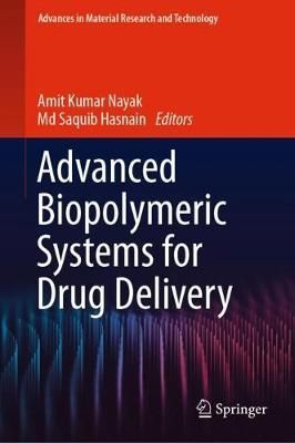 Advanced Biopolymeric Systems for Drug Delivery 9783030469221