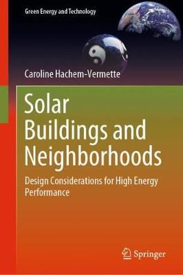 Solar Buildings and Neighborhoods By Caroline Hachem-Vermette