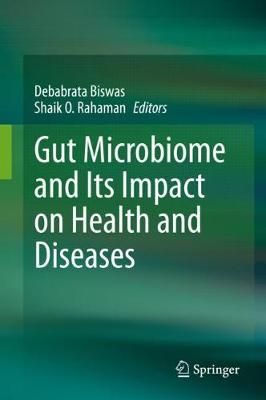 Gut Microbiome and Its Impact on Health and Diseases 9783030473839