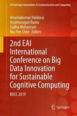 2nd EAI International Conference on Big Data Innovation for Sustainable Cognitive Computing