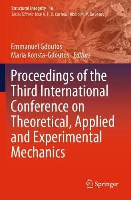 Proceedings of the Third International Conference on Theoretical, Applied and Experimental Mechanics