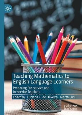 Teaching Mathematics to English Language Learners 9783030483548