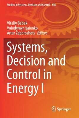 Systems, Decision and Control in Energy I 9783030485856 (Paperback)