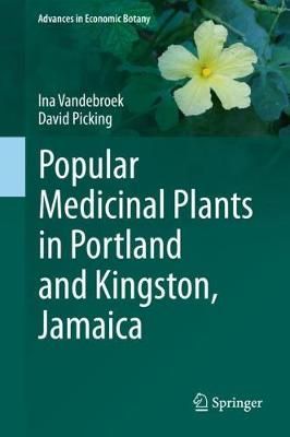 Popular Medicinal Plants in Portland and Kingston, Jamaica (Hardback)