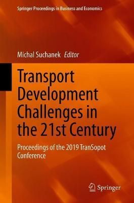 Transport Development Challenges in the 21st Century 9783030500092