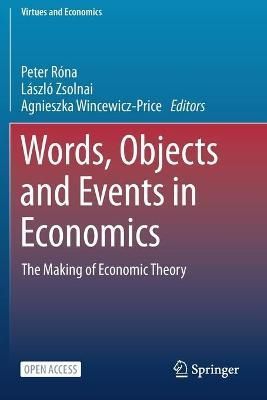 Words, Objects and Events in Economics 9783030526757 (Paperback)