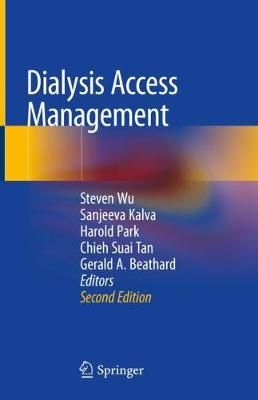 Dialysis Access Management 9783030529932 (Hardback)