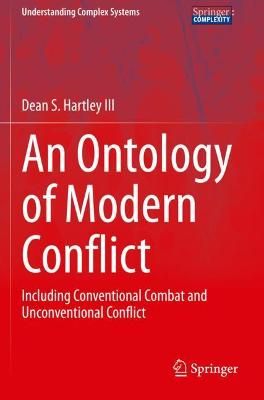 An Ontology of Modern Conflict By Dean S. Hartley 9783030532130
