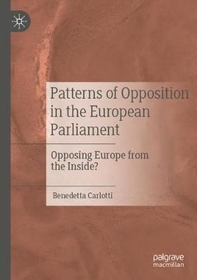 Patterns of Opposition in the European Parliament 9783030536855
