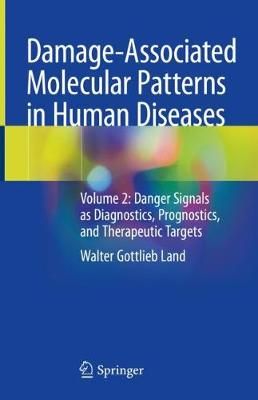 Damage-Associated Molecular Patterns in Human Diseases 9783030538675