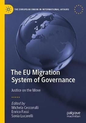 The EU Migration System of Governance 9783030539993 (Paperback)