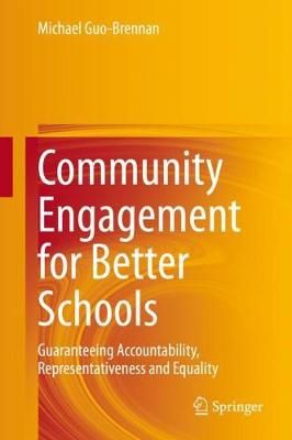 Community Engagement for Better Schools By Michael Guo-Brennan