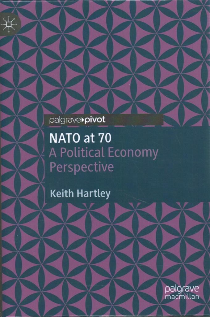 Nato at 70 By Keith Hartley 9783030543945 (Hardback)