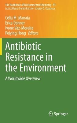 Antibiotic Resistance in the Environment 9783030550646 (Hardback)