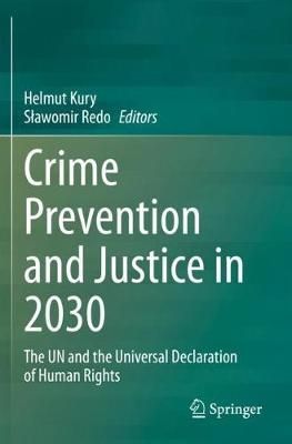 Crime Prevention and Justice in 2030 9783030562298 (Paperback)