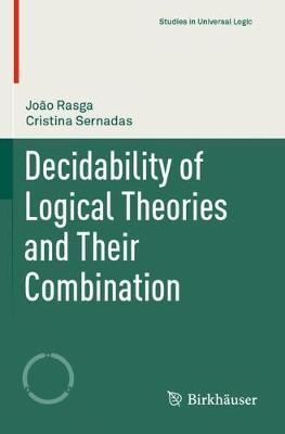 Decidability of Logical Theories and Their Combination 9783030565565