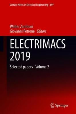 ELECTRIMACS 2019 By Walter Zamboni (editor), Giovanni Petrone (editor)