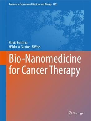 Bio-Nanomedicine for Cancer Therapy 9783030581732 (Hardback)