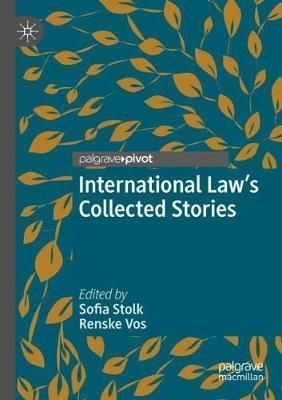International Law's Collected Stories 9783030588373 (Paperback)
