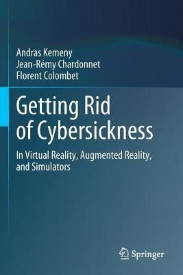 Getting Rid of Cybersickness 9783030593445 (Paperback)