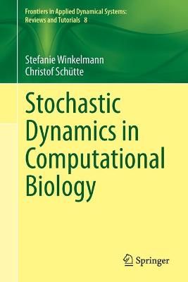 Stochastic Dynamics in Computational Biology 9783030623869 (Paperback)