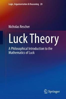 Luck Theory By Nicholas Rescher 9783030637798 (Hardback)