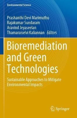 Bioremediation and Green Technologies 9783030641245 (Paperback)