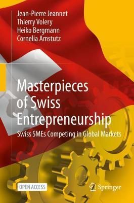 Masterpieces of Swiss Entrepreneurship 9783030652869 (Hardback)