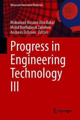 Progress in Engineering Technology III 9783030677497 (Hardback)