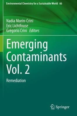 Emerging Contaminants. Vol. 2 Remediation 9783030690922 (Paperback)