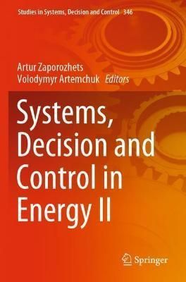Systems, Decision and Control in Energy II 9783030691912 (Paperback)