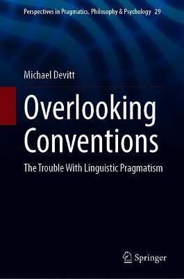 Overlooking Conventions By Michael Devitt 9783030706524 (Hardback)
