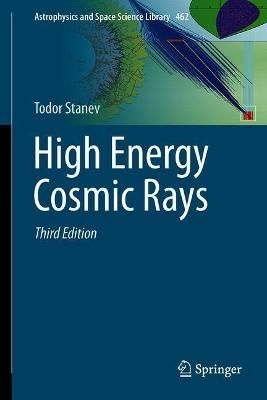 High Energy Cosmic Rays By Todor Stanev 9783030715663 (Hardback)
