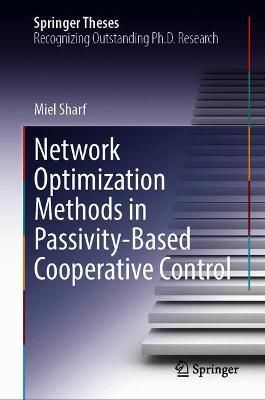 Network Optimization Methods in Passivity-Based Cooperative Control